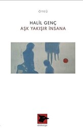 Aşk Yakışır İnsana - Alakarga Sanat Yayınları