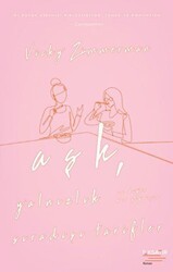 Aşk, Yalnızlık ve Diğer Her Şey İçin Sıradışı Tarifler - İlksatır Yayınevi