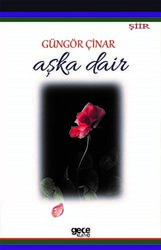 Aşka Dair - Gece Kitaplığı