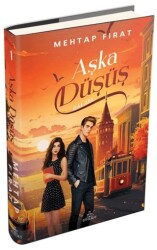 Aşka Düşüş 1: Galata - Ephesus Yayınları