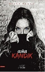 Aşka Kandık - Kuytu Yayınları