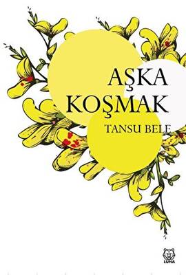 Aşka Koşmak - 1