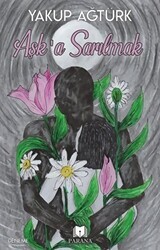 Aşk’a Sarılmak - Parana Yayınları