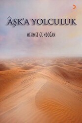 Aşk’a Yolculuk - Cinius Yayınları