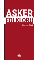 Asker Folkloru - Sonçağ Yayınları