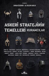 Askeri Stratejinin Temelleri Kuramcılar - Kronik Kitap