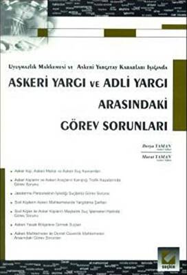 Askeri Yargı ve Adli Yargı Arasındaki Görev Sorunları - 1