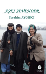 Aşkı Sevenler - Elpida Yayıncılık