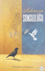 Aşkımızın Sonsuzluğu - Evrensel Kültür Yayınları