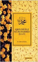 Aşkın Diliyle Hz. Muhammed S.A.V - 1