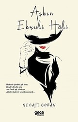 Aşkın Ebruli Hali - Gece Kitaplığı