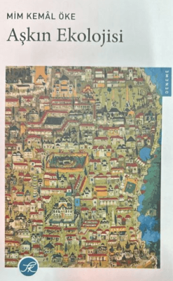 Aşkın Ekolojisi - 1