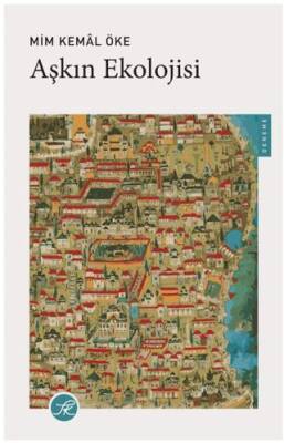 Aşkın Ekolojisi - 1