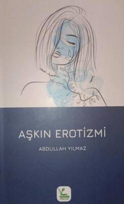 Aşkın Erotizmi - 1