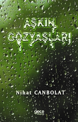 Aşkın Gözyaşları - 1
