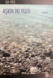 Aşkın İki Yüzü - Tera Yayınları