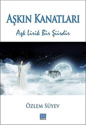 Aşkın Kanatları - Tunç Yayıncılık