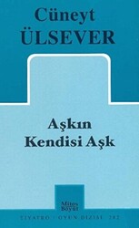 Aşkın Kendisi Aşk - 1