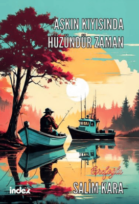 Aşkın Kıyısında Hüzündür Zaman - 1