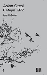 Aşkın Ötesi - 6 Mayıs 1972 - Şiirden Yayıncılık