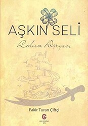 Aşkın Seli - Can Yayınları (Ali Adil Atalay)