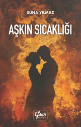 Aşkın Sıcaklığı - Efsun Yayıncılık