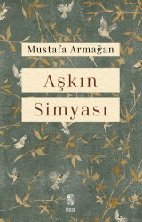 Aşkın Simyası - İnsan Yayınları