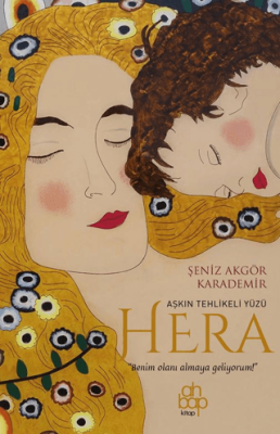 Aşkın Tehlikeli Yüzü Hera - 1