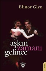 Aşkın Zamanı Gelince - Dorlion Yayınları