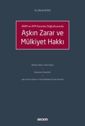 Aşkın Zarar ve Mülkiyet Hakkı - Seçkin Yayıncılık