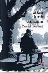 Askısı Kırık Zamanın - Klaros Yayınları
