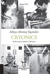 Askıya Alınmış Yaşamlar: Cryonics - Akademisyen Kitabevi