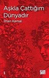 Aşkla Çattığım Dünyadır - Şiirden Yayıncılık