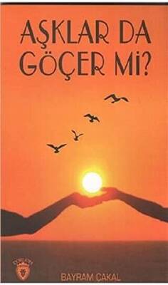 Aşklar da Göçer Mi? - 1