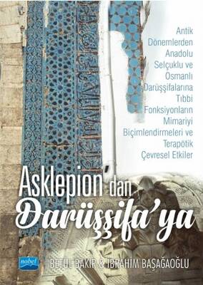 Asklepion`dan Darüşşifa`ya - 1