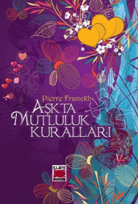 Aşkta Mutluluk Kuralları - 1