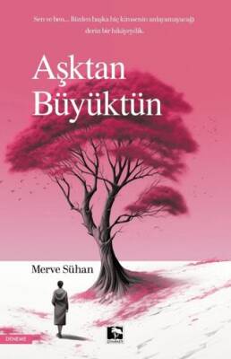 Aşktan Büyüktün - 1