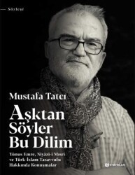Aşktan Söyler Bu Dilim - H Yayınları