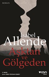 Aşktan ve Gölgeden - Can Yayınları
