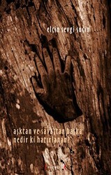 Aşktan ve Savaştan Başka Nedir ki Hatırlanan? - Kırmızı Yayınları