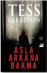 Asla Arkana Bakma - Doğan Kitap