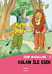 Aslan İle Eşşek - Ezop Masalları - 3 - Lenda Çocuk