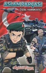 Aslan Parçası - Özel Harekatçı - Mercan Çocuk Yayınları