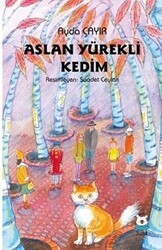 Aslan Yürekli Kedim - Luna Yayınları