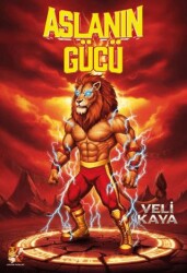 Aslanın Gücü - Kordon Yayınları
