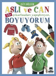 Aslı ve Can ile Çıkartmaları Yapıştırıyor, Boyuyorum Giysiler - Marsık Kitap