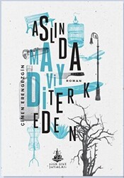 Aslında Maviydi Terk Eden - Yitik Ülke Yayınları