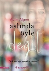 Aslında Öyle Değil - İnkılap Kitabevi