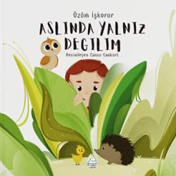 Aslında Yalnız Değilim - Mahlas Çocuk Yayınları