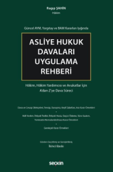 Asliye Hukuk Davaları Uygulama Rehberi - Seçkin Yayıncılık